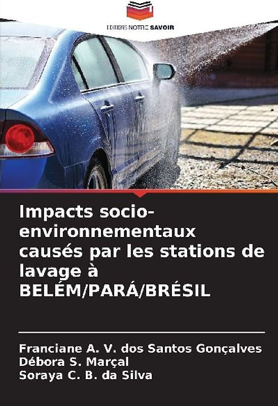 Impacts socio-environnementaux causés par les stations de lavage à BELÉM/PARÁ/BRÉSIL