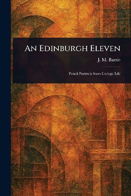 An Edinburgh Eleven