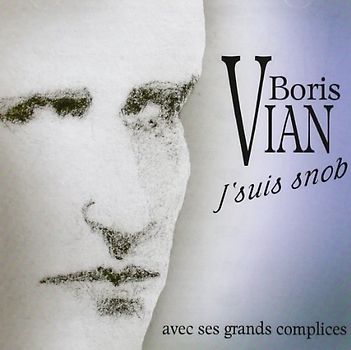 Boris Vian - Boris Vian - J'Suis Snob