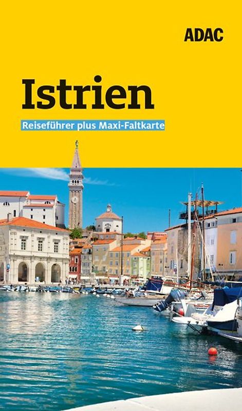 ADAC Reiseführer plus Istrien und Kvarner-Bucht