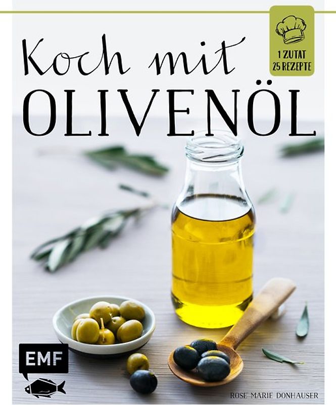 Koch mit – Olivenöl