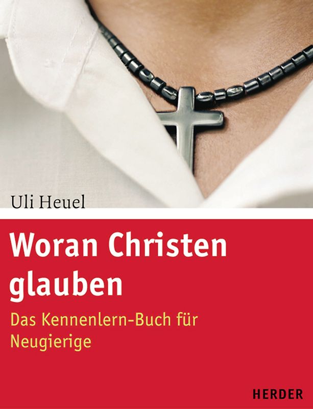 Woran Christen glauben