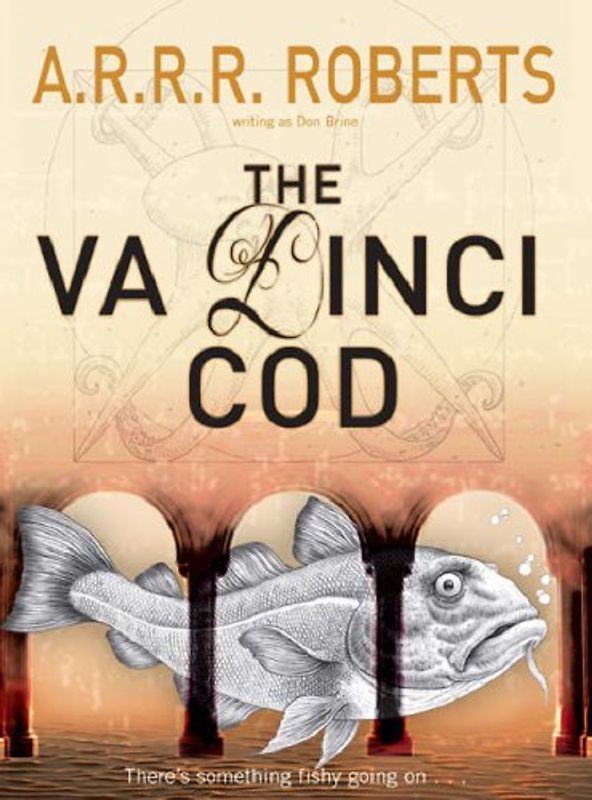 The Va Dinci Cod (Gollancz) (GollanczF.) - A. R. R. R. Roberts