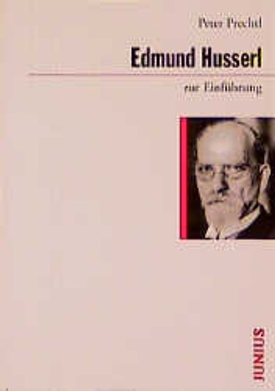 Edmund Husserl zur Einführung