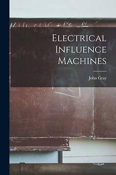 Electrical Influence Machines
