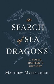 In Search of Sea Dragons