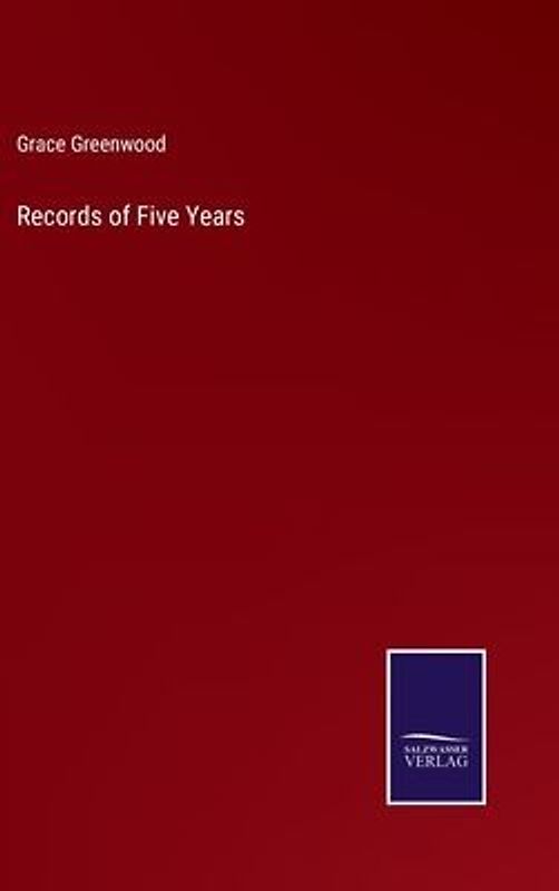 Records of Five Years