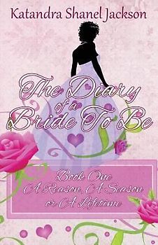 The Diary of a Bride to Be Book 1