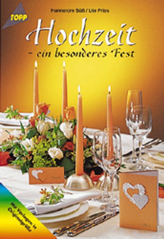 Hochzeit - ein besonderes Fest