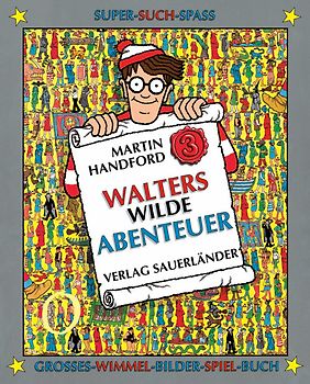 Walters wilde Abenteuer
