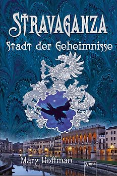 Stravaganza - Stadt der Geheimnisse