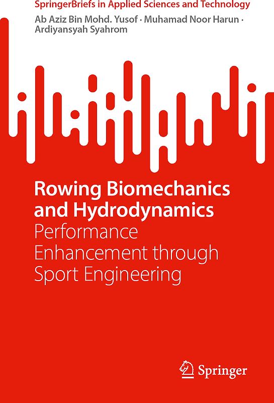 Rowing Biomechanics and Hydrodynamics