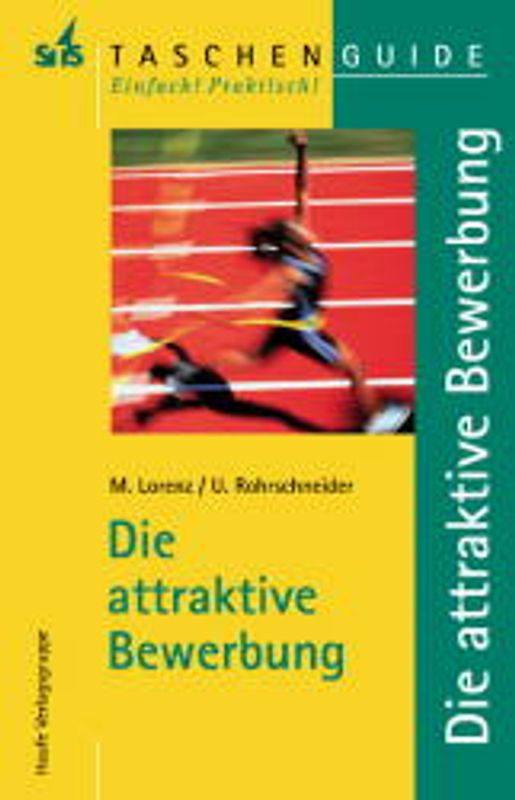 Die attraktive Bewerbung