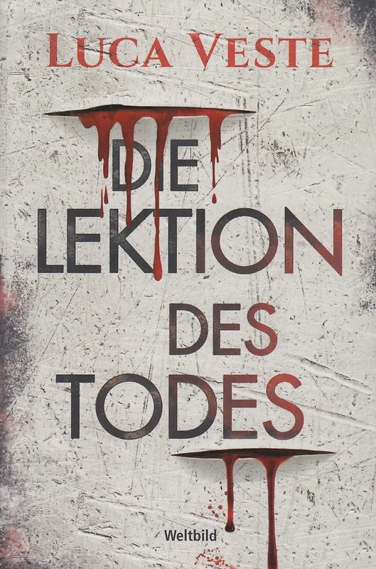 Die Lektion des Todes - 	Luca Veste [Taschenbuch, Weltbild]
