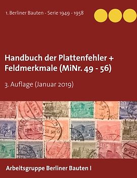 Handbuch der Plattenfehler + Feldmerkmale (MiNr. 49 - 56)
