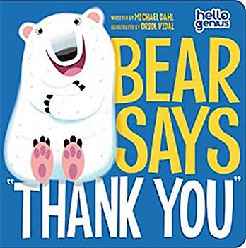 Bear Says Thank You (Hello Genius)