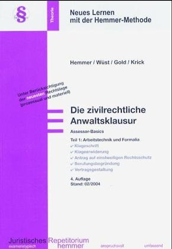 Assessorbasics: Die zivilrechtliche Anwaltsklausur