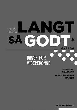 Så langt, så godt B1-B2