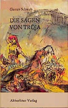 Die Sagen von Troja