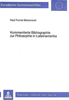 Kommentierte Bibliographie zur Philosophie in Lateinamerika