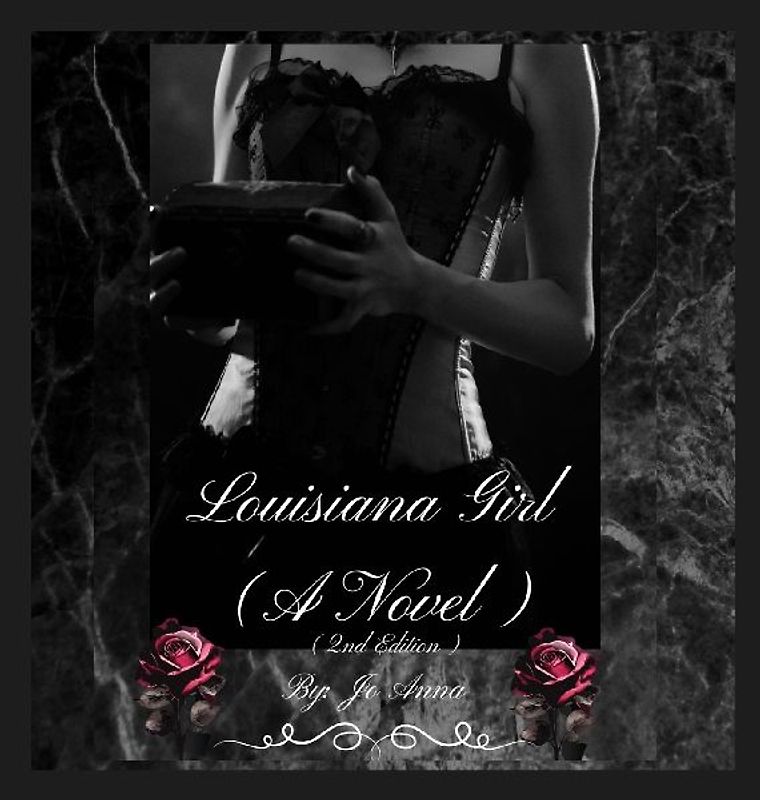 Louisiana Girl (A Novel) (2nd Edition)