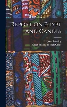 Report On Egypt And Candia