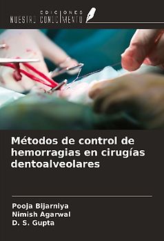 Métodos de control de hemorragias en cirugías dentoalveolares