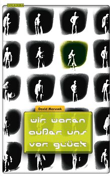 Wir waren außer uns vor Glück