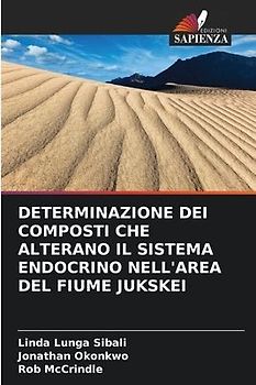 DETERMINAZIONE DEI COMPOSTI CHE ALTERANO IL SISTEMA ENDOCRINO NELL'AREA DEL FIUME JUKSKEI