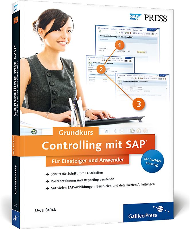 Controlling mit SAP: Der Grundkurs für Einsteiger und Anwender