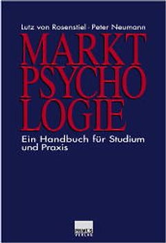 Marktpsychologie. Ein Handbuch für Studium und Praxis