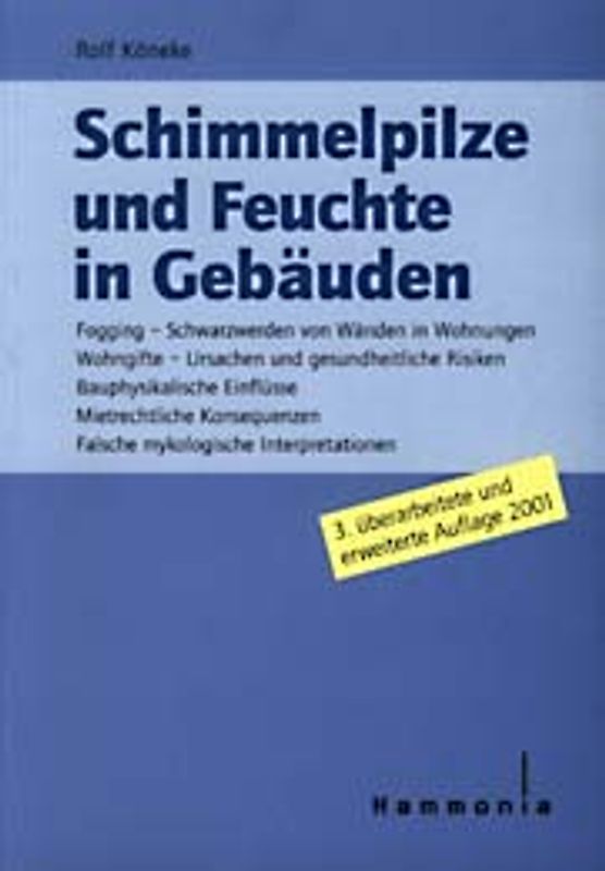 Schimmelpilze und Feuchte in Gebäuden