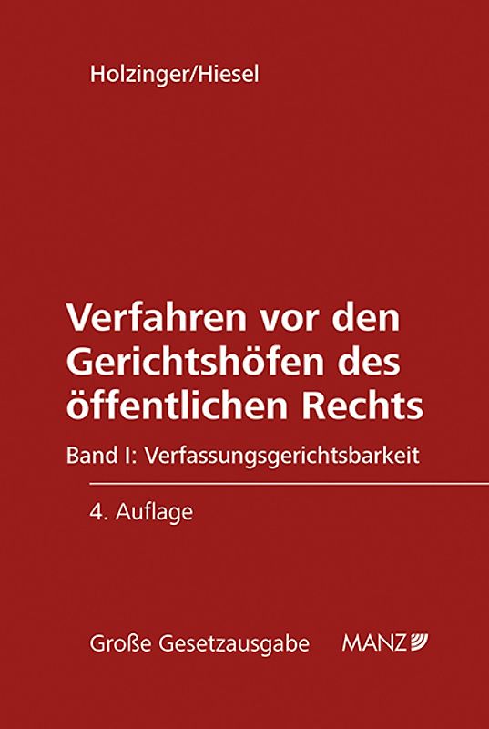 Verfahren vor den Gerichtshöfen des öffentlichen Rechts - Verfassungsgerichtsbarkeit
