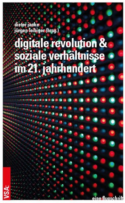 Digitale Revolution und soziale Verhältnisse im 21. Jahrhundert