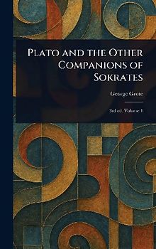 Plato and the Other Companions of Sokrates