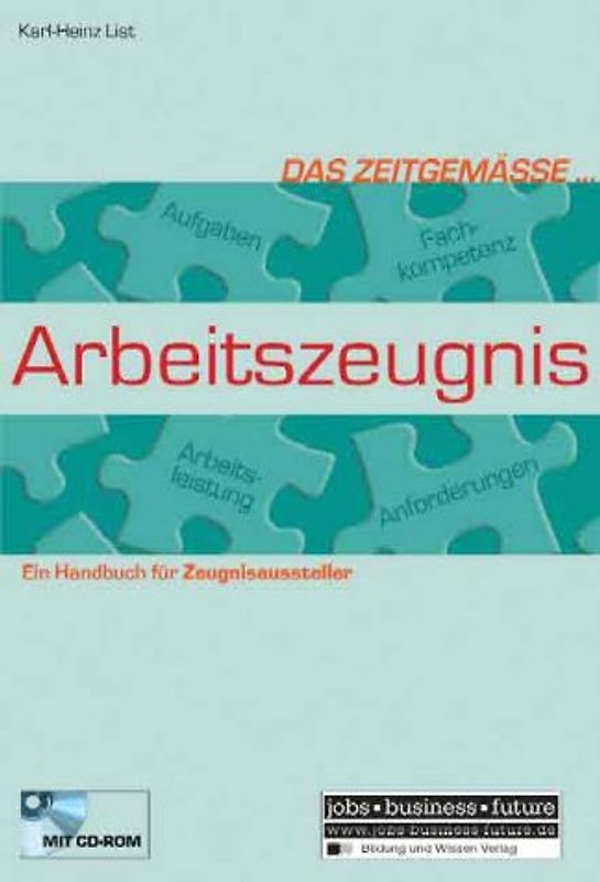 Das zeitgemässe Arbeitszeugnis
