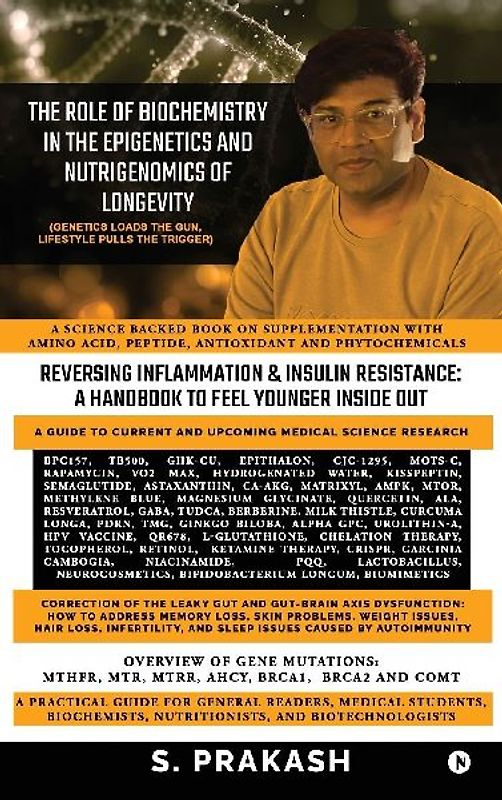 The Role of Biochemistry in the Epigenetics and Nutrigenomics of Longevity