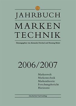 Jahrbuch Markentechnik 2006/2007