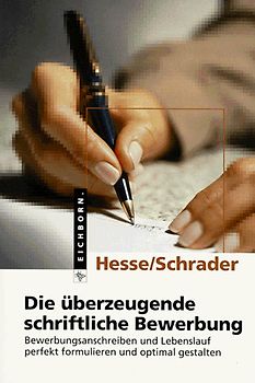 Die überzeugende schriftliche Bewerbung