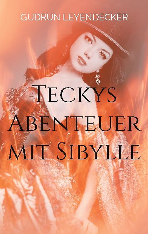 Teckys Abenteuer mit Sibylle