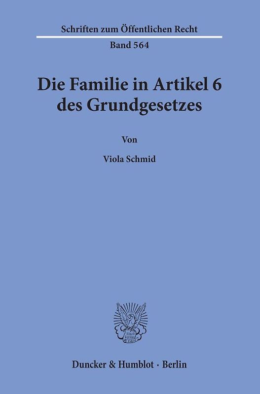 Die Familie in Artikel 6 des Grundgesetzes.