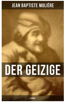 Der Geizige (L'Avare)