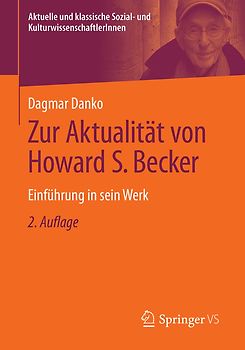 Zur Aktualität von Howard S. Becker