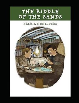The Riddle of the Sands Illustrated