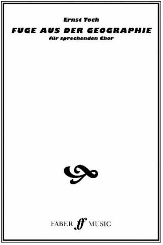 Fuge aus der Geographie, choir: SATB Unacc - Toch, Ernst