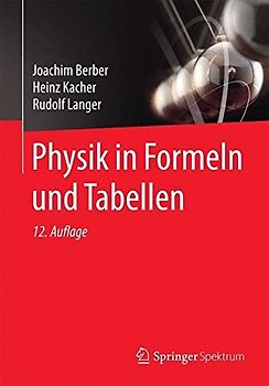 Physik in Formeln und Tabellen