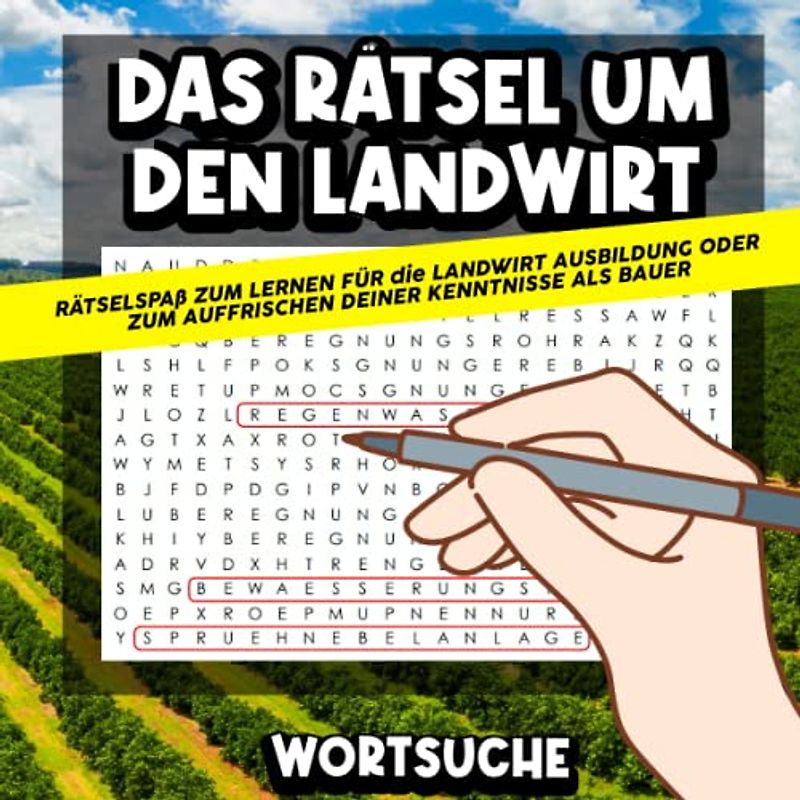 Das Rätsel um den Landwirt: Tolles Rätselbuch zum lernen für die Landwirt Ausbildung oder für Bauern