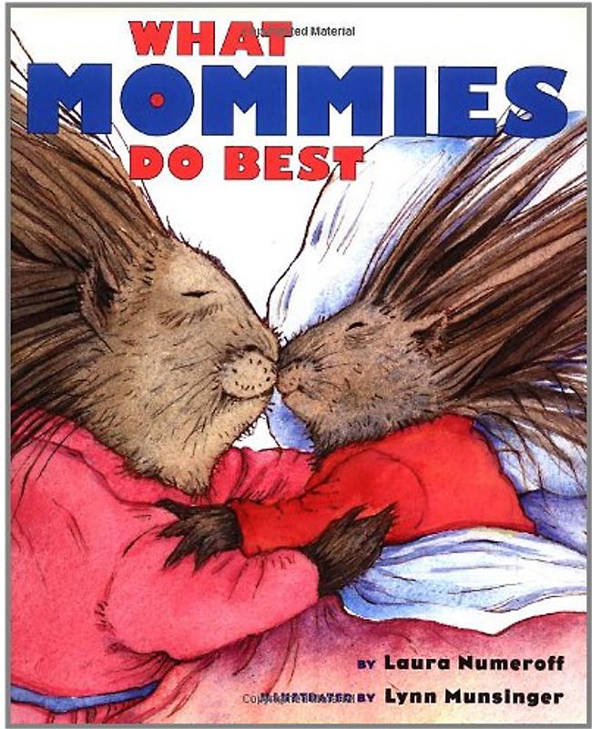 What Mommies Do Best What Daddies Do Best - Numeroff, Laura