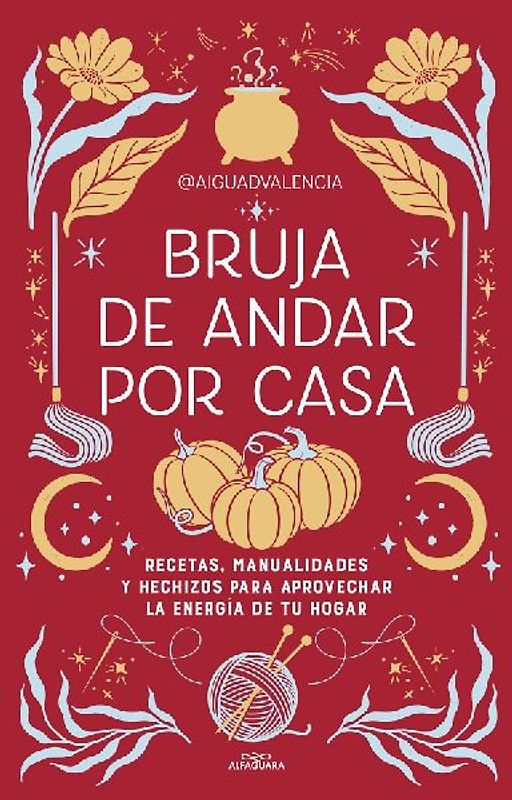 Bruja de Andar Por Casa / There's Magic All Around Your Home