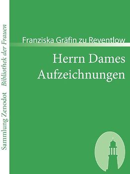Herrn Dames Aufzeichnungen